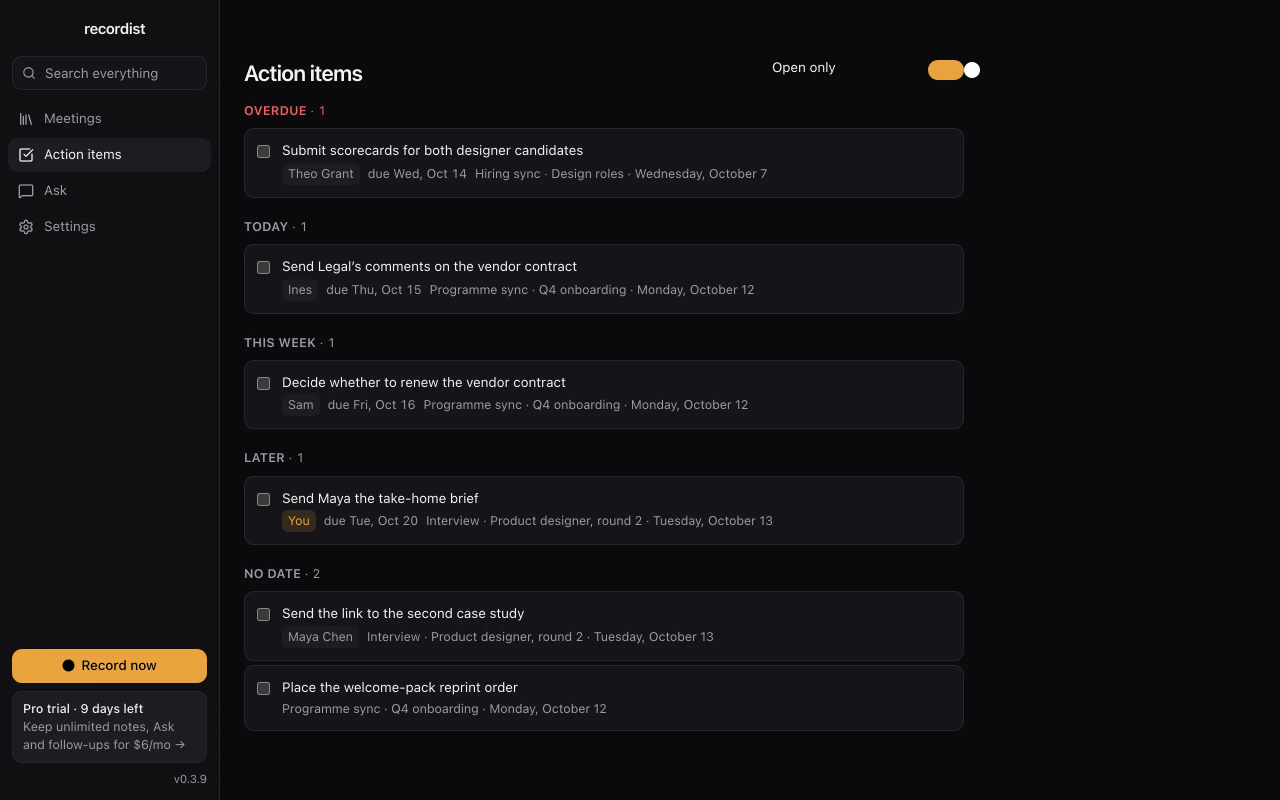 The Recordist action items list, showing open items from several meetings with owners and due dates.