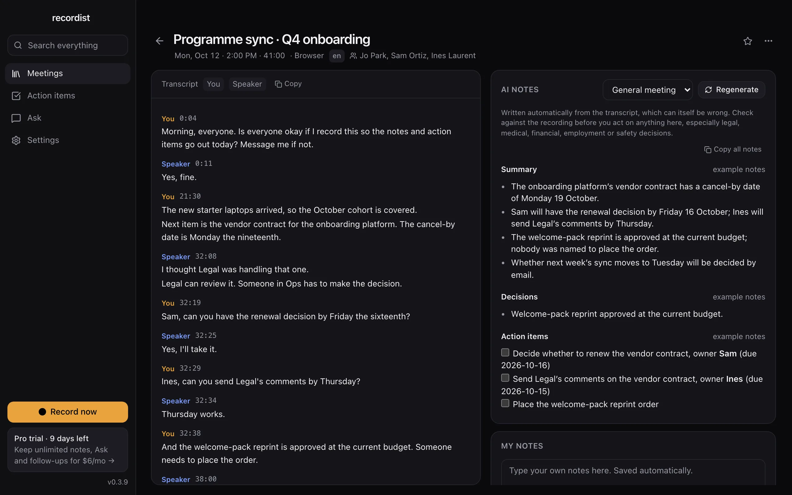 A programme sync in Recordist: the transcript on the left and notes on the right with a summary, a decision and three action items, each with an owner and a due date.